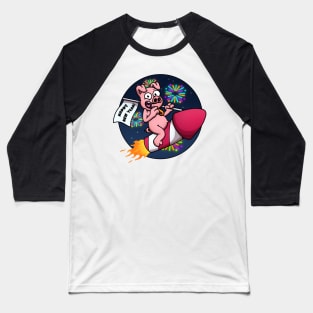 Pig On Firework With New Year Sign Baseball T-Shirt